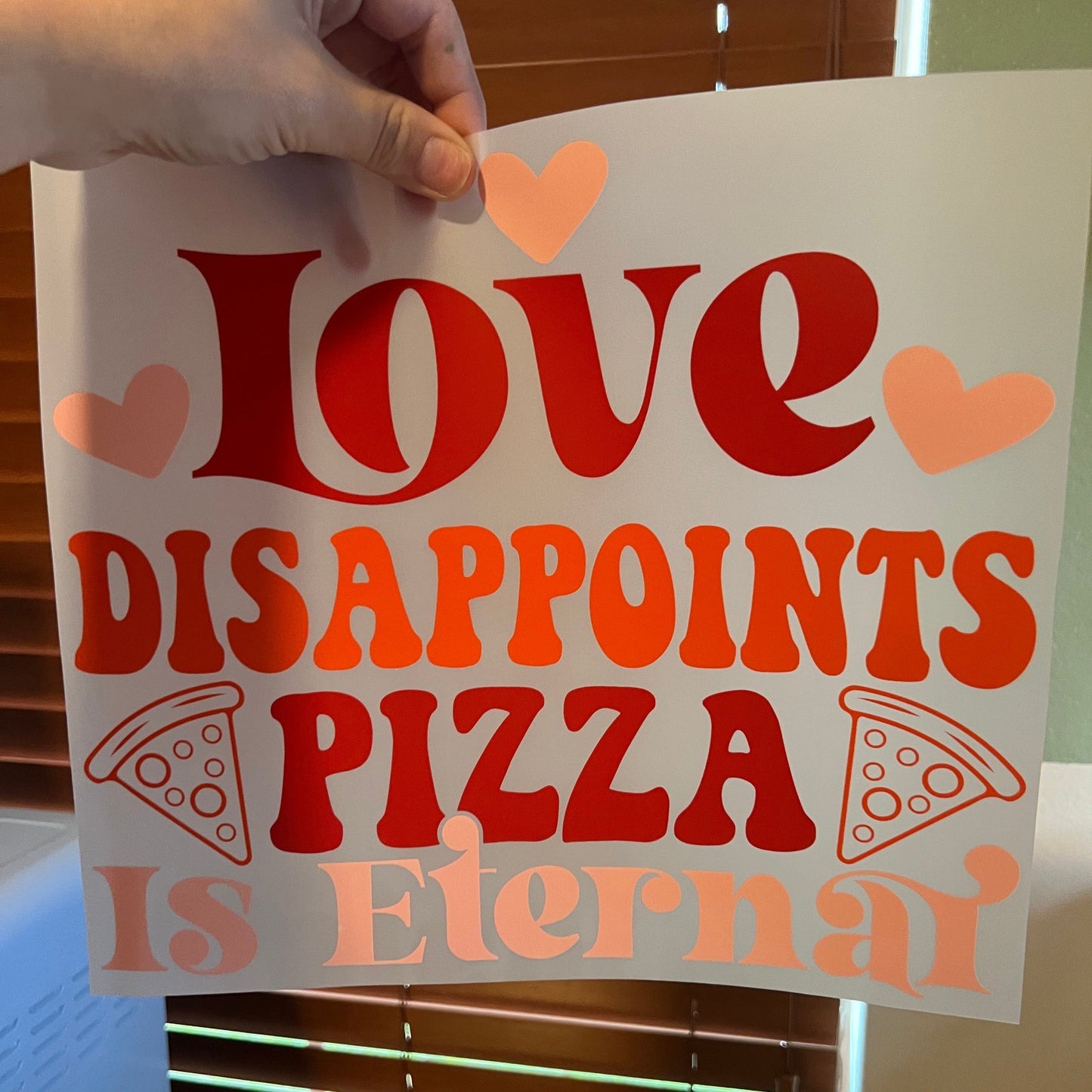 Rory Gail Handmade T-Shirt Love Disappoints Pizza Is Eternal Adult Tee