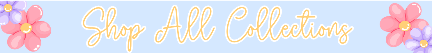 Text 'Shop All Collections' with decorative flowers on a light blue background