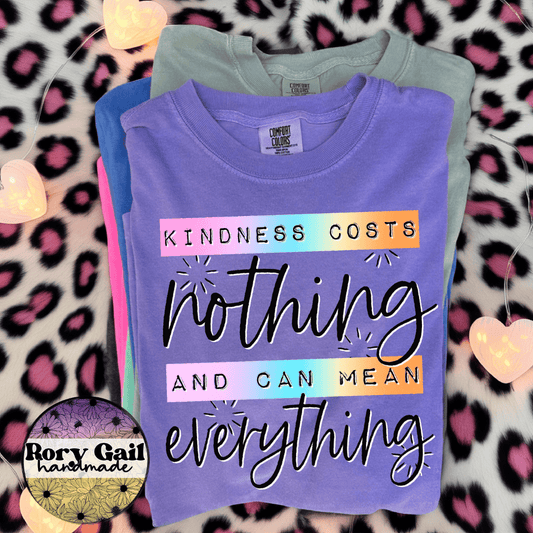Rory Gail Handmade Kindness Costs Nothing Tee