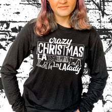 Load image into Gallery viewer, Rory Gail Handmade Shirt Crazy Christmas La La La Lady
