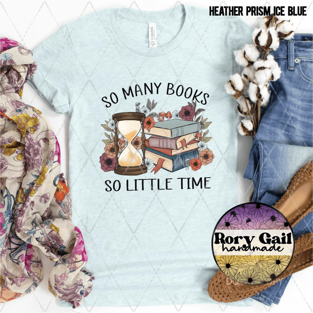 Rory Gail Handmade Shirt So Many Books So Little Time Adult Tee