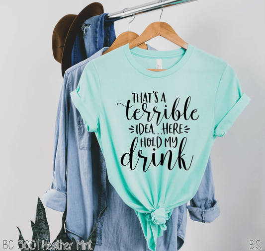 Rory Gail Handmade Shirts & Tops That's A Terrible Idea