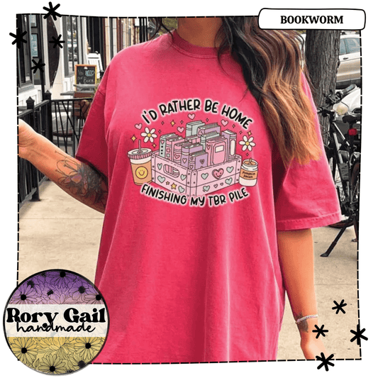 SVGS T-Shirt I'd Rather Be Home Finishing My TBR Pile Adult