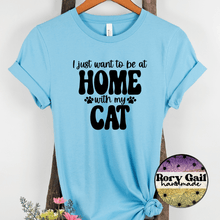 Load image into Gallery viewer, Rory Gail Handmade T-Shirt I Just Want To Be At Home With My Cat Adult Tee
