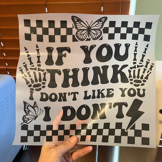 Rory Gail Handmade T-Shirt If You Think I Don't Like You Adult Tee