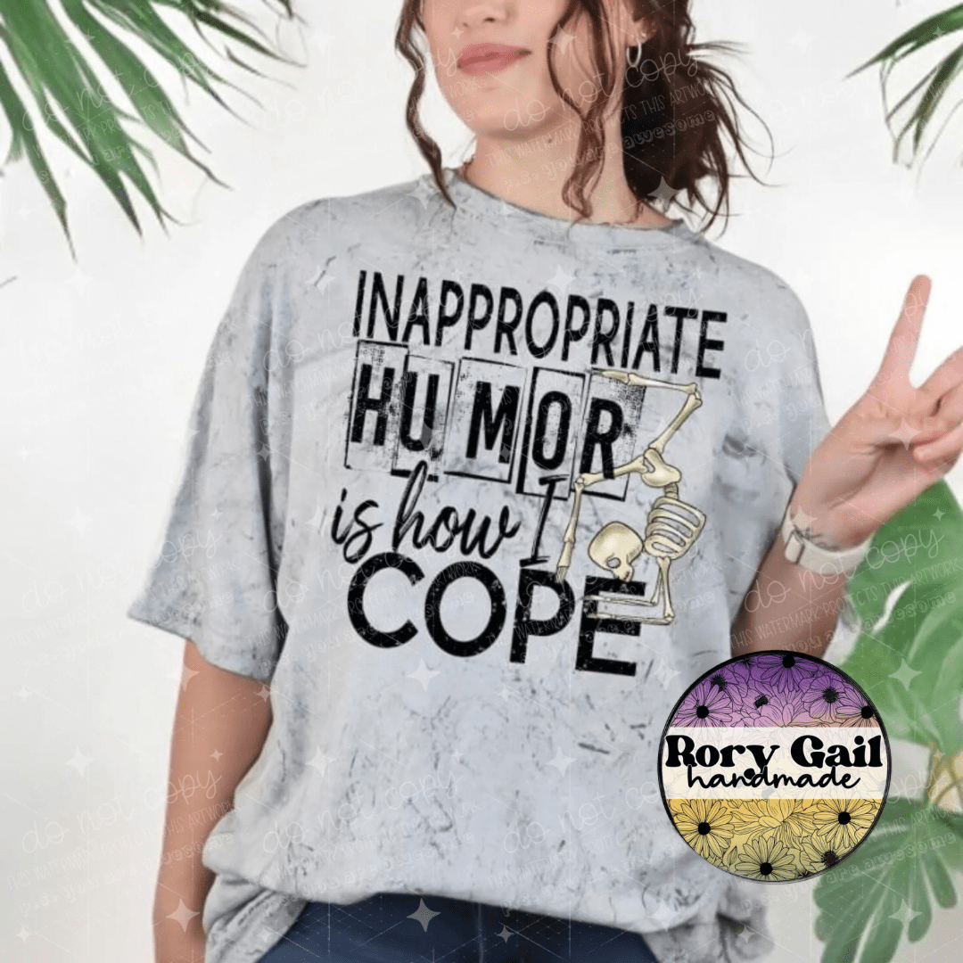 Rory Gail Handmade T-Shirt Inappropriate Humor Is How I Cope Adult Tee