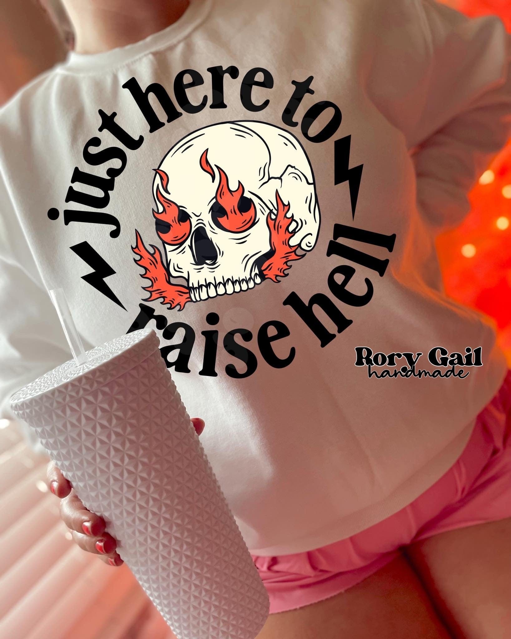 Rory Gail Handmade T-Shirt Just Here to Raise Hell Adult Tee