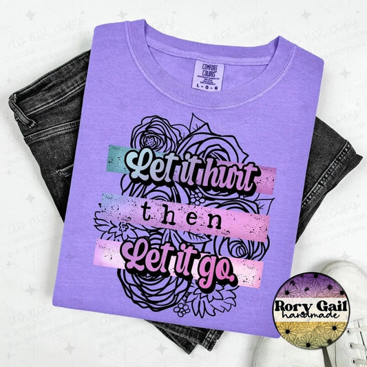OCo T-Shirt Let It Hurt Then Let It Go Adult Tee