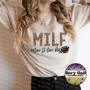 Rory Gail Handmade T-Shirt MILF Man I Love Football Adult Tee