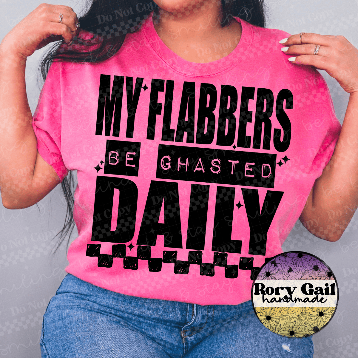 Rory Gail Handmade T-Shirt My Flabbers Are Ghasted Daily Tee