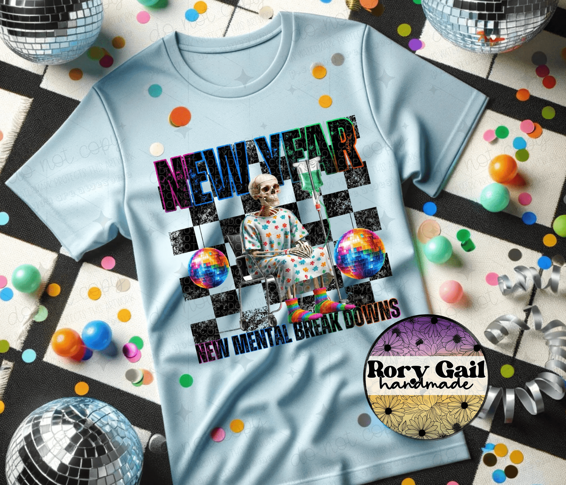 Rory Gail Handmade T-Shirt New Year New Mental Breakdowns Adult Tee