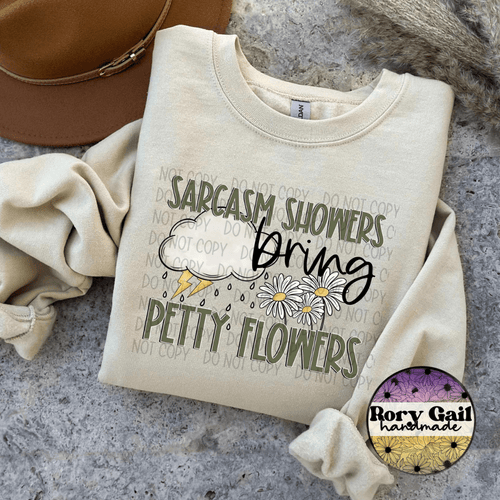 Rory Gail Handmade T-Shirt Sarcasm Showers Bring Petty Flowers Adult Tee