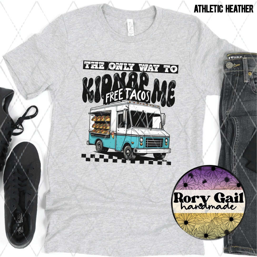Rory Gail Handmade T-Shirt The Only Way To Kidnap Me Adult Tee