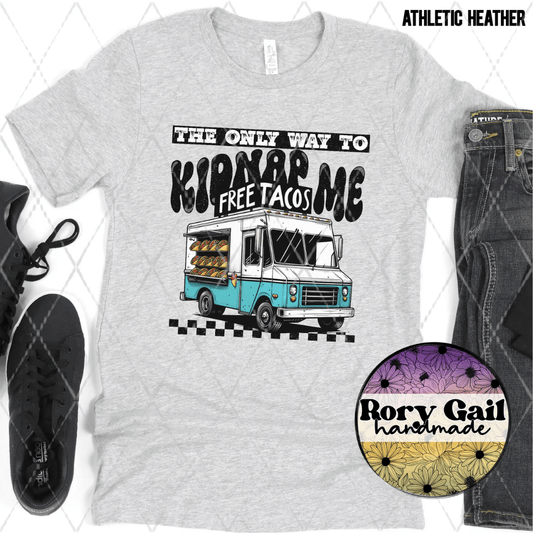 Rory Gail Handmade T-Shirt The Only Way To Kidnap Me Adult Tee