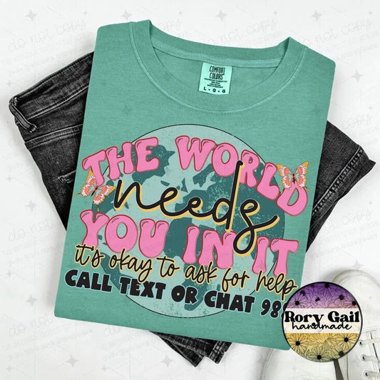 OCo T-Shirt The World Needs You In It Adult Tee