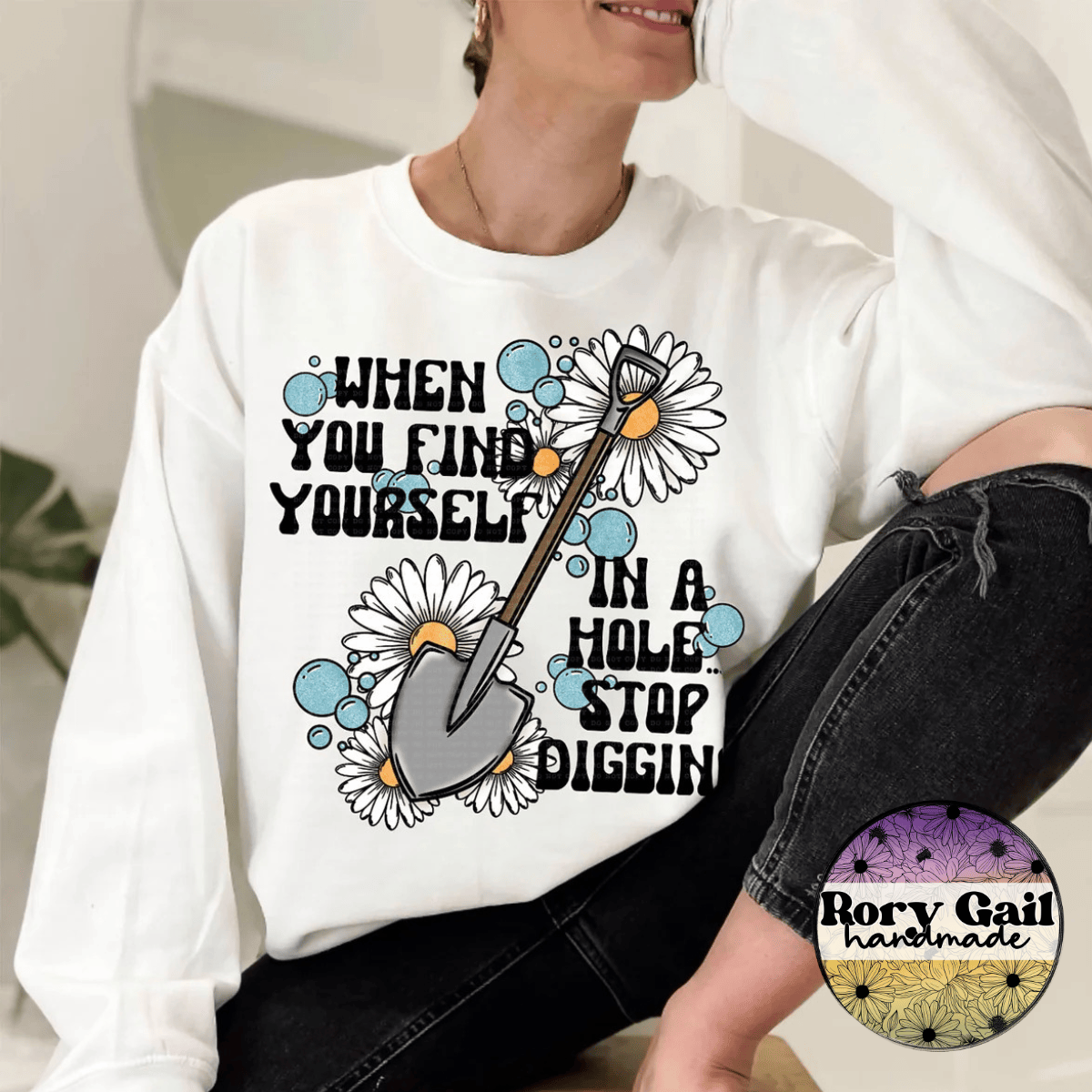 Chase T-Shirt When You Find Yourself In A Hole Stop Digging Tee