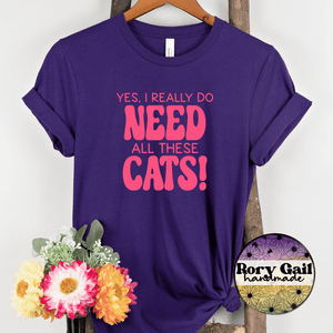 Rory Gail Handmade T-Shirt Yes I Really Do Need All These Cats Adult Tee