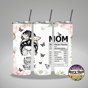 Rory Gail Handmade Tumblers A Mother Is Like A Flower 20oz Skinny Tumbler