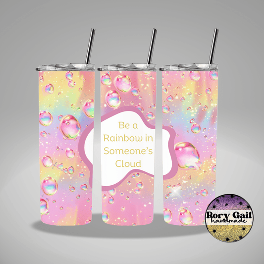 Rory Gail Handmade Tumblers Be A Rainbow In Someone's Cloud Pink 20oz Tumbler