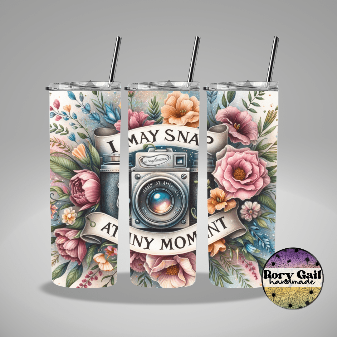Rory Gail Handmade Tumblers I May Snap At Any Moment 20oz Tumbler