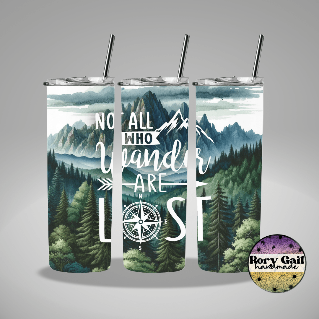Rory Gail Handmade Tumblers Not All Who Wander 20oz Tumbler