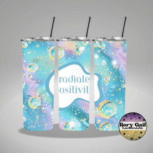 Rory Gail Handmade Tumblers Radiate Positivity 20oz Tumbler