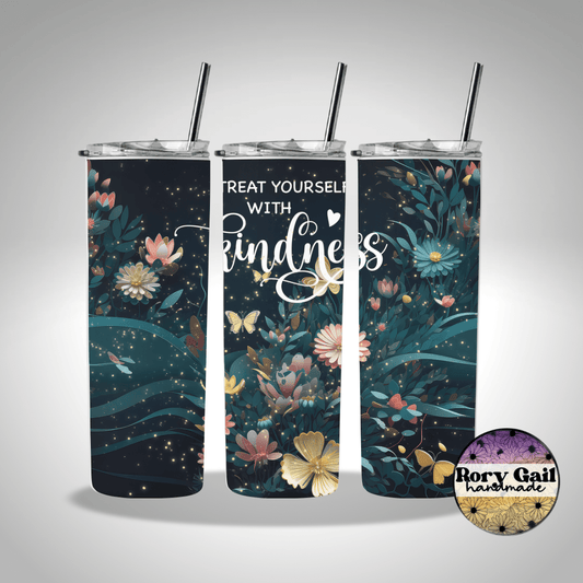 Rory Gail Handmade Tumblers Treat Yourself With Kindness 20oz Skinny Tumbler