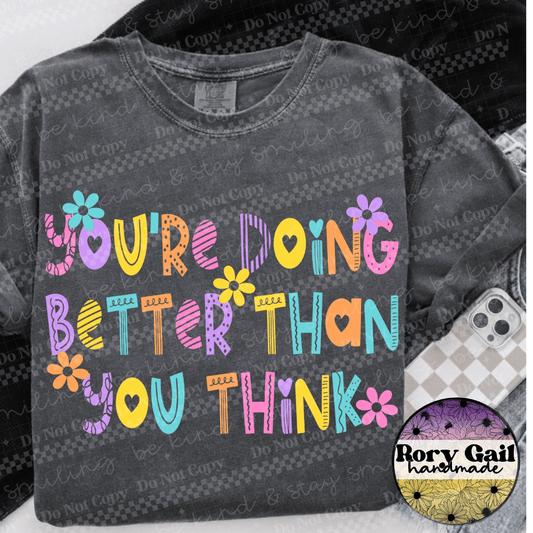 Rory Gail Handmade You’re Doing Better Than You Think Tee