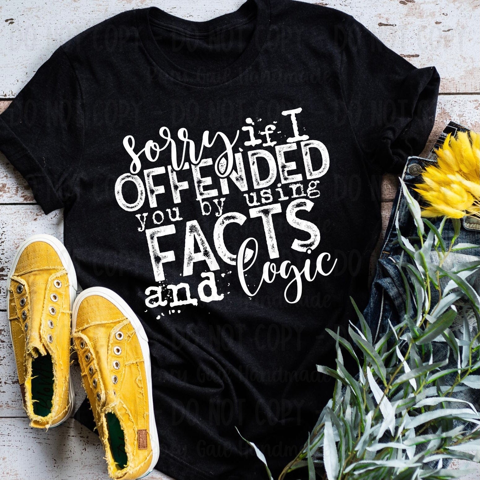 Rory Gail Handmade Shirts & Tops Sorry If I Offended You Adult Tee
